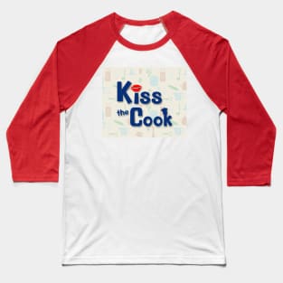 Kiss the cook - Background version Baseball T-Shirt